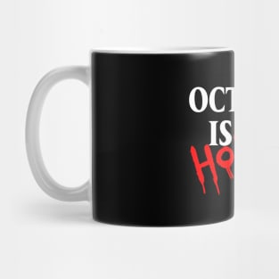October is for Horror (red & white font) Mug